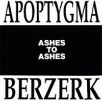 Apoptygma Berzerk : Ashes to Ashes
